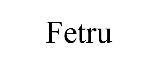 FETRU