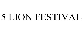 5 LION FESTIVAL