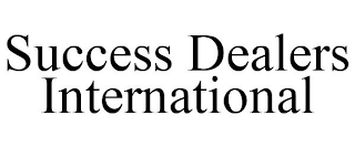 SUCCESS DEALERS INTERNATIONAL