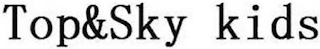 TOP&SKY KIDS