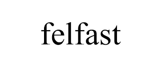 FELFAST