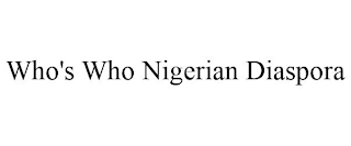 WHO'S WHO NIGERIAN DIASPORA