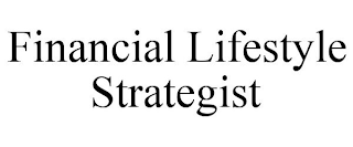 FINANCIAL LIFESTYLE STRATEGIST