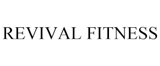REVIVAL FITNESS