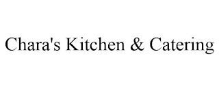 CHARA'S KITCHEN & CATERING