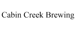 CABIN CREEK BREWING