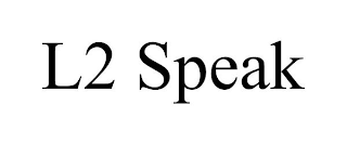 L2 SPEAK