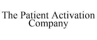 THE PATIENT ACTIVATION COMPANY