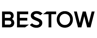 BESTOW