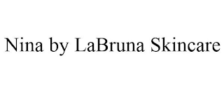 NINA BY LABRUNA SKINCARE