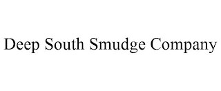 DEEP SOUTH SMUDGE COMPANY