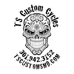 TS CUSTOM CYCLES 301.942.3152 TSCUSTOMSMD.COM