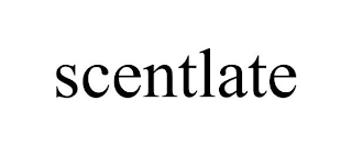 SCENTLATE