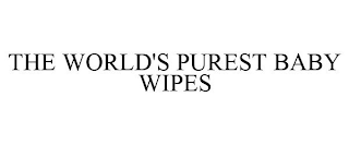 THE WORLD'S PUREST BABY WIPES