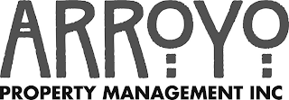 ARROYO PROPERTY MANAGEMENT INC