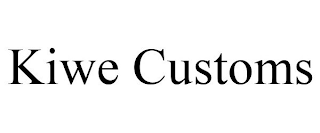 KIWE CUSTOMS