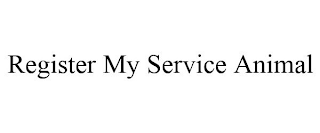 REGISTER MY SERVICE ANIMAL