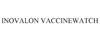 INOVALON VACCINEWATCH