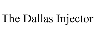 THE DALLAS INJECTOR