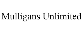 MULLIGANS UNLIMITED