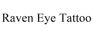 RAVEN EYE TATTOO