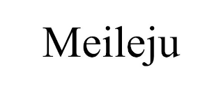 MEILEJU