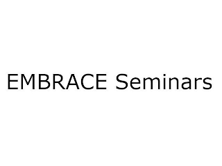 EMBRACE SEMINARS