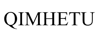 QIMHETU