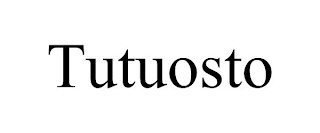 TUTUOSTO