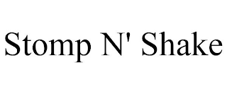 STOMP N' SHAKE