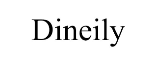 DINEILY