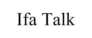 IFA TALK