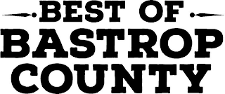 BEST OF BASTROP COUNTY