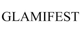 GLAMIFEST