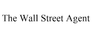 THE WALL STREET AGENT