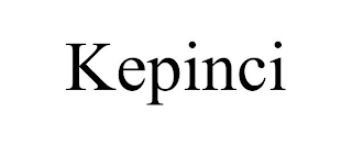 KEPINCI