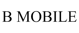 B MOBILE