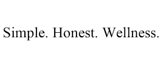 SIMPLE. HONEST. WELLNESS.