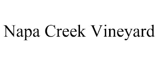 NAPA CREEK VINEYARD