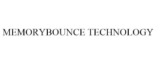 MEMORYBOUNCE TECHNOLOGY