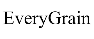 EVERYGRAIN