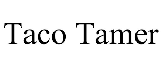 TACO TAMER