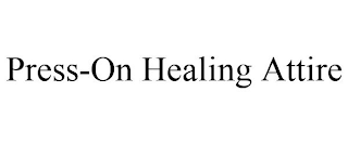PRESS-ON HEALING ATTIRE