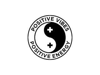 POSITIVE VIBES POSITIVE ENERGY