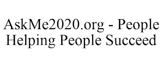 ASKME2020.ORG - PEOPLE HELPING PEOPLE SUCCEED