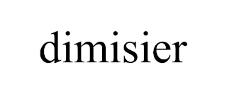 DIMISIER