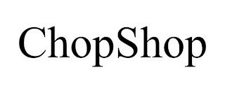 CHOPSHOP