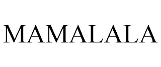 MAMALALA