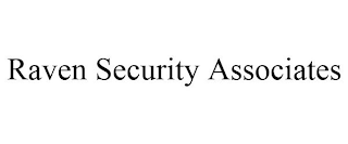 RAVEN SECURITY ASSOCIATES