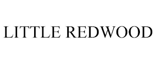 LITTLE REDWOOD